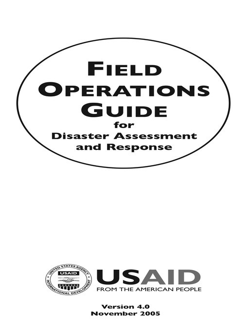 Title details for Field Operations Guide for Disaster Assessment and Response by Agency for International Development (U.S.) - Available